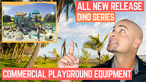 All New Dino Commercial Playground Series