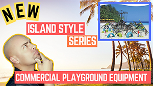 New Island Style Series Commercial Playground Equipment